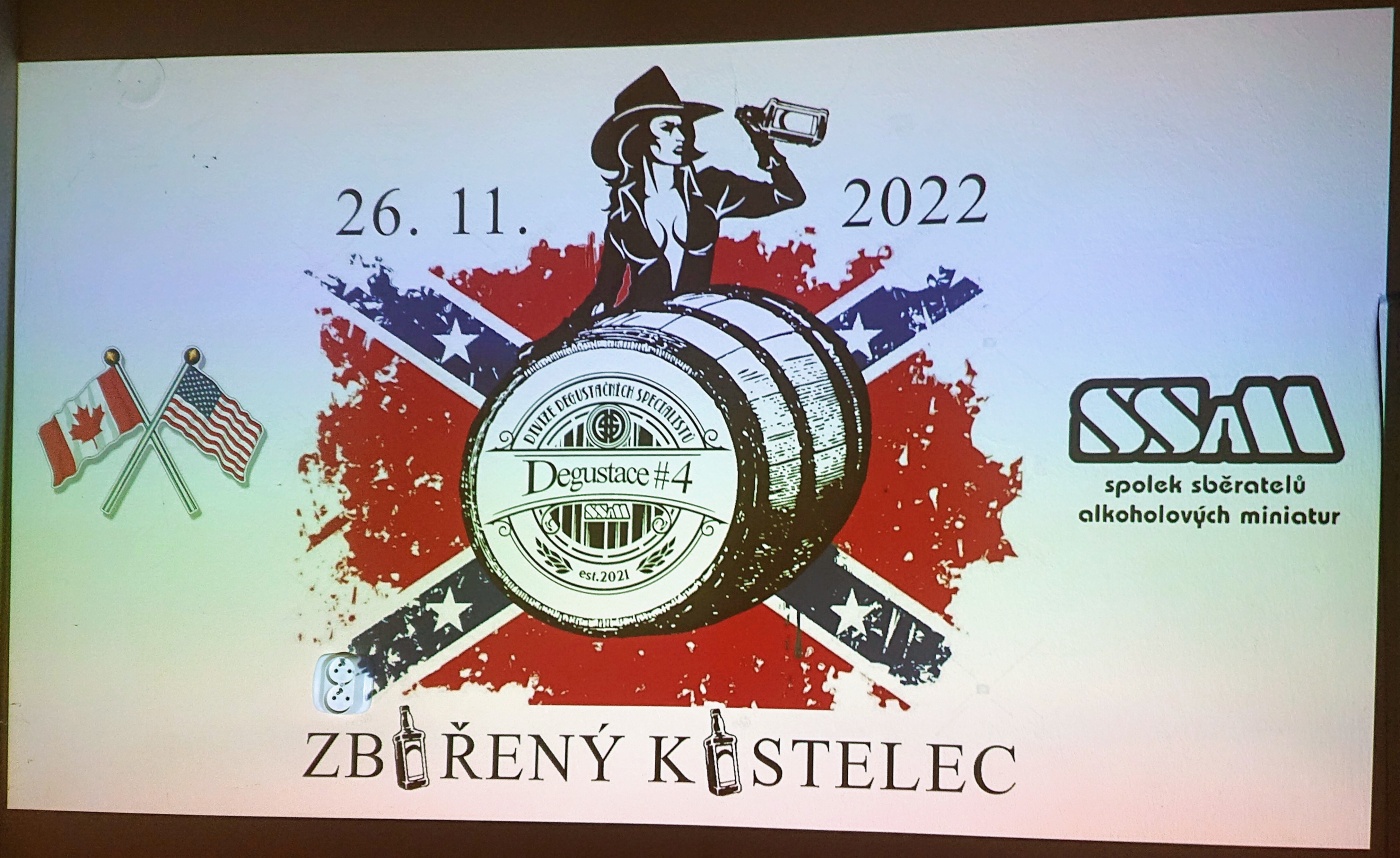Degustace DDS # 4 - Kuku�ice nen� jenom popcorn
Zbo�en� Kostelec - 26.11.2022
DDS SSaM (Divize degusta�n�ch specialist� Spolku Sb�ratel� alkoholick�ch Miniatur)
Yellow Rose Outlaw Bourbon Whiskey - Willet Pot Still Reserve Bourbon - Crown Royal Black Blended Canadian Whiskey - FEW Straight Rye Whiskey - Wild Turkey 101 Kentucky Straight Bourbon Whiskey - Bib & Tucker 6yo Small Batch Whiskey Bourbon - Pikesville Straight Rye Whiskey